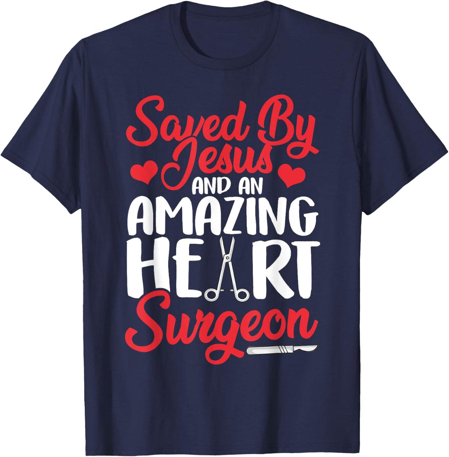 Funny Open Heart Surgery Gift Men Women Cool Jesus Surgeon T-Shirt - T-Shirt | Navy