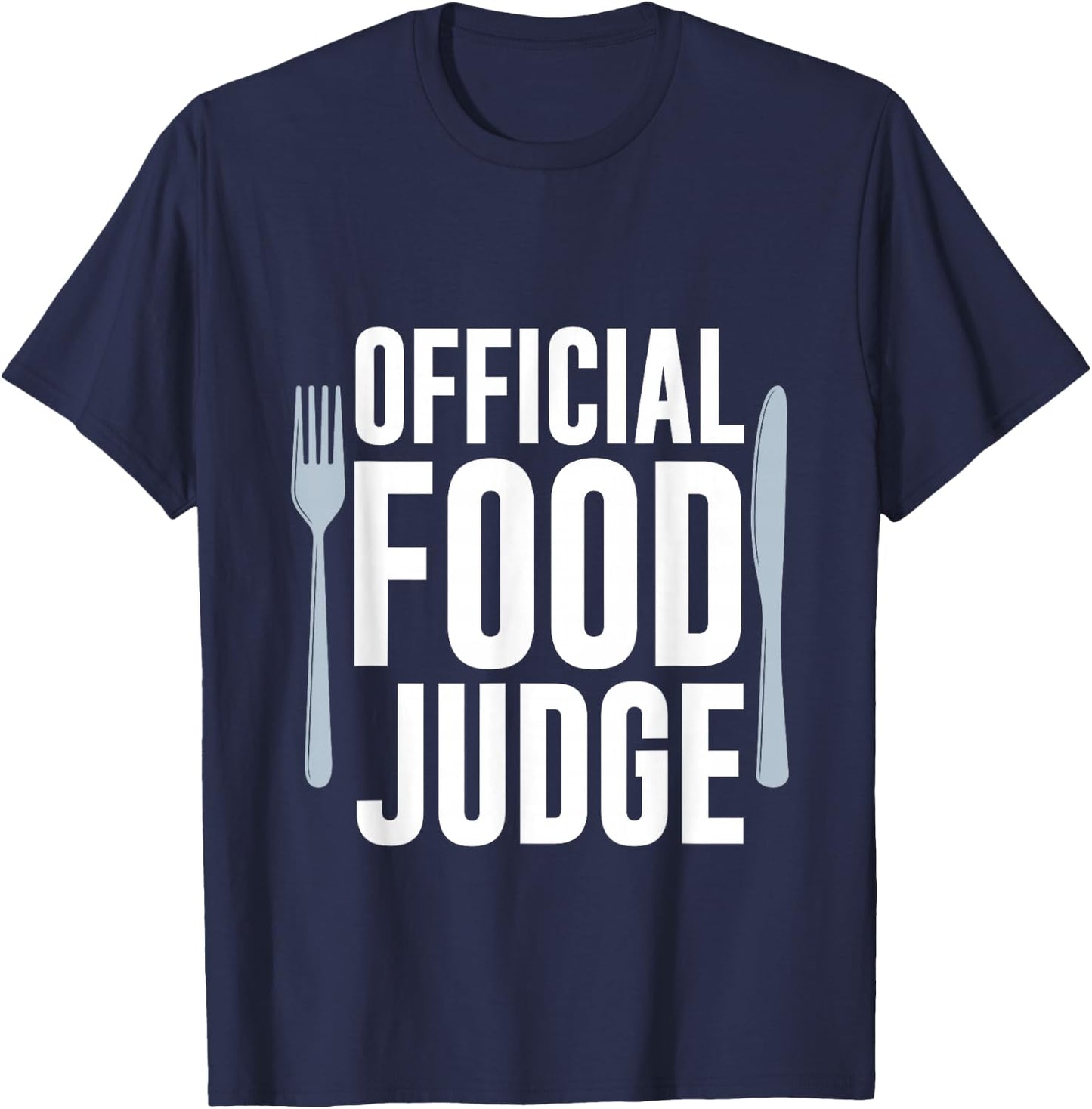 Official Food Judge T-Shirt - T-Shirt | Navy