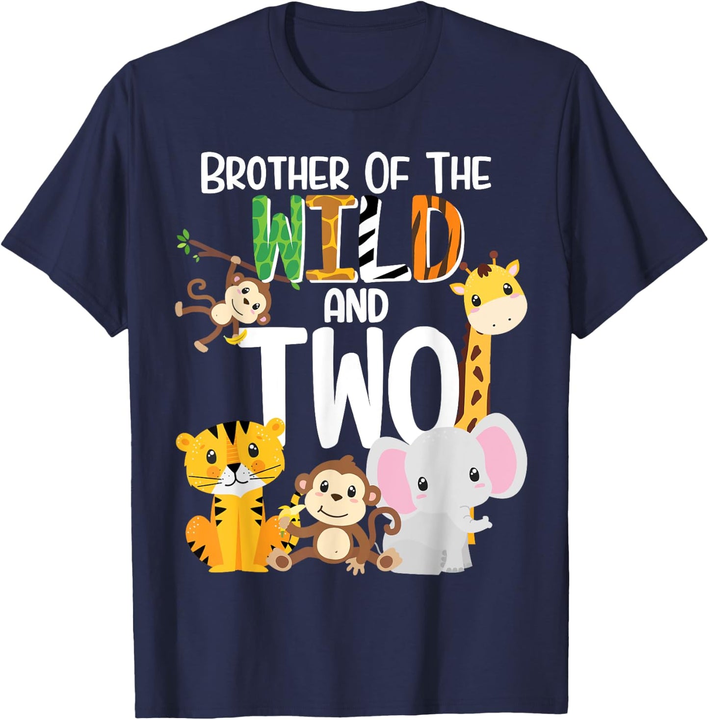 Brother of the Wild and Two Zoo Theme Birthday Safari Jungle T-Shirt - T-Shirt | Navy