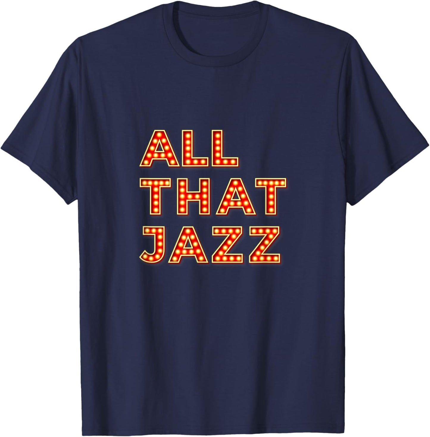 Chicago All That Jazz Art Deco 1920s Musical Theatre T-Shirt - T-Shirt | Navy