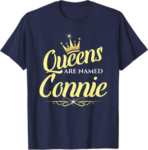 Queens Are Named Connie T-Shirt - T-Shirt | Navy