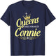 Queens Are Named Connie T-Shirt - T-Shirt | Navy