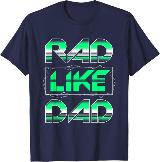 RAD Like DAD Boys Girls Kids T-Shirt - T-Shirt | Navy