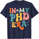 Groovy In My Phd Era Doctorate Graduation T-Shirt - T-Shirt | Navy