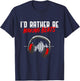 I'd Rather Be Making Beats Beat Makers Music Lover T-Shirt - T-Shirt | Navy