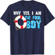Why Yes I Am The Pool Boy Funny Swimmer Swimming Swim T-Shirt - T-Shirt | Navy