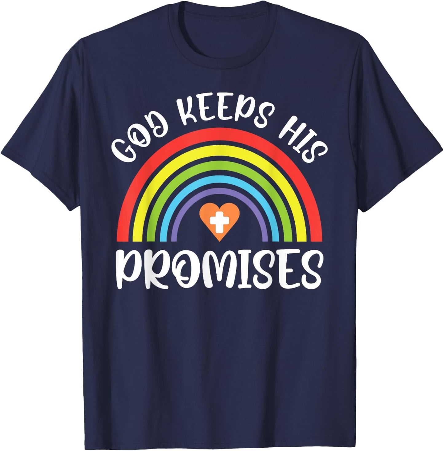 Christian Rainbow God Keeps His Promises Bible Noah T-Shirt - T-Shirt | Navy
