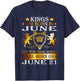 Kings Are Born On June 21st Birthday Bday Men Boy Kid T-Shirt - T-Shirt | Navy