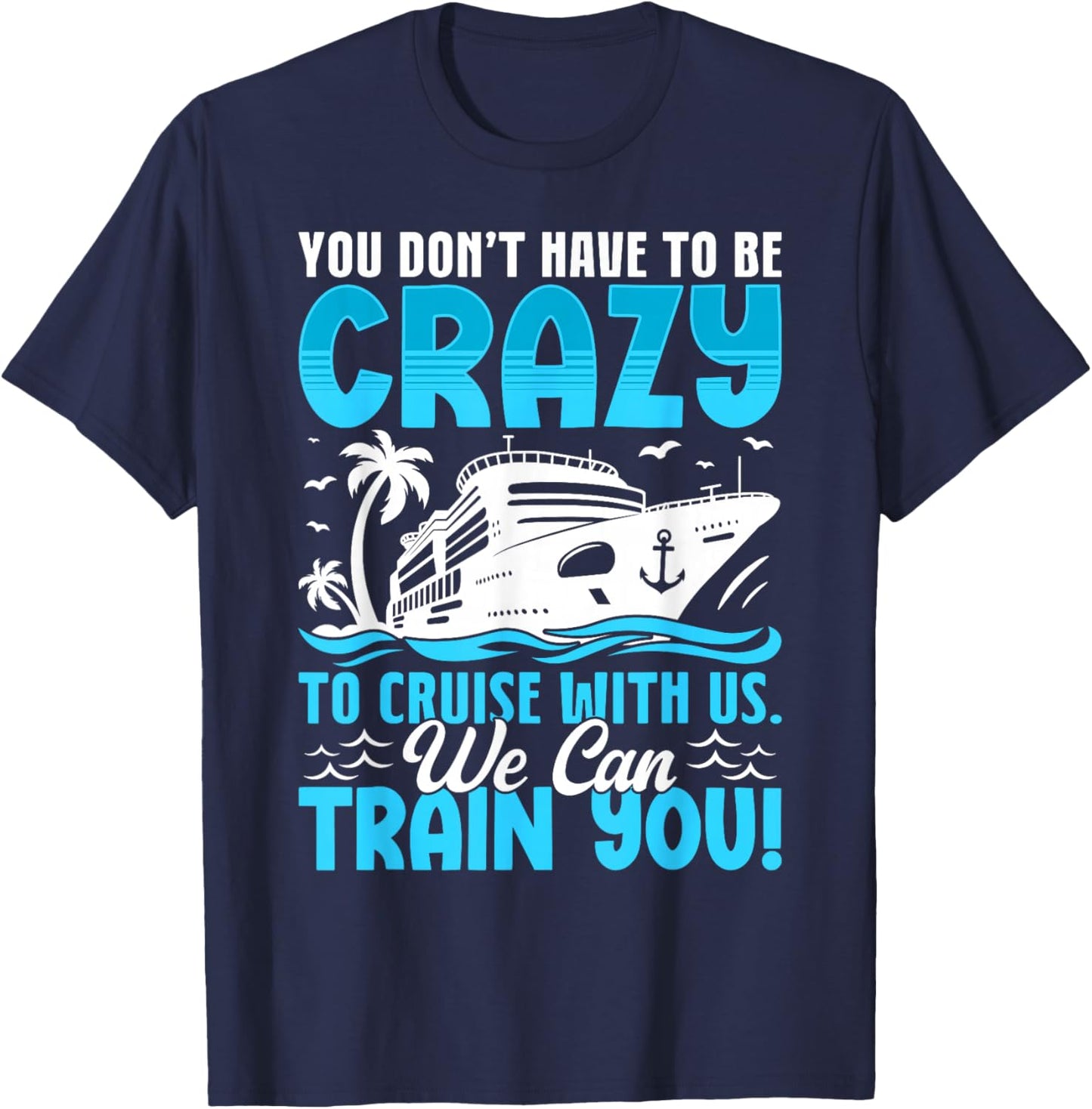 Cruise Ship Family Cruise Vacation Matching Couple Funny T-Shirt - T-Shirt | Navy