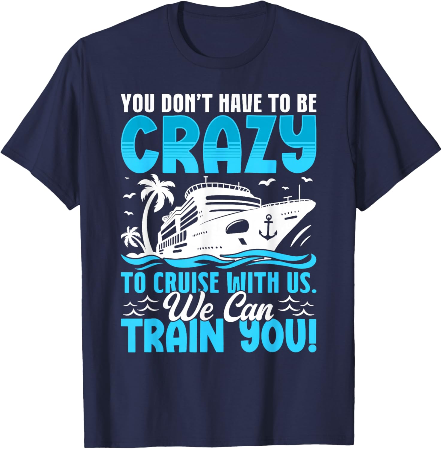 Cruise Ship Family Cruise Vacation Matching Couple Funny T-Shirt - T-Shirt | Navy