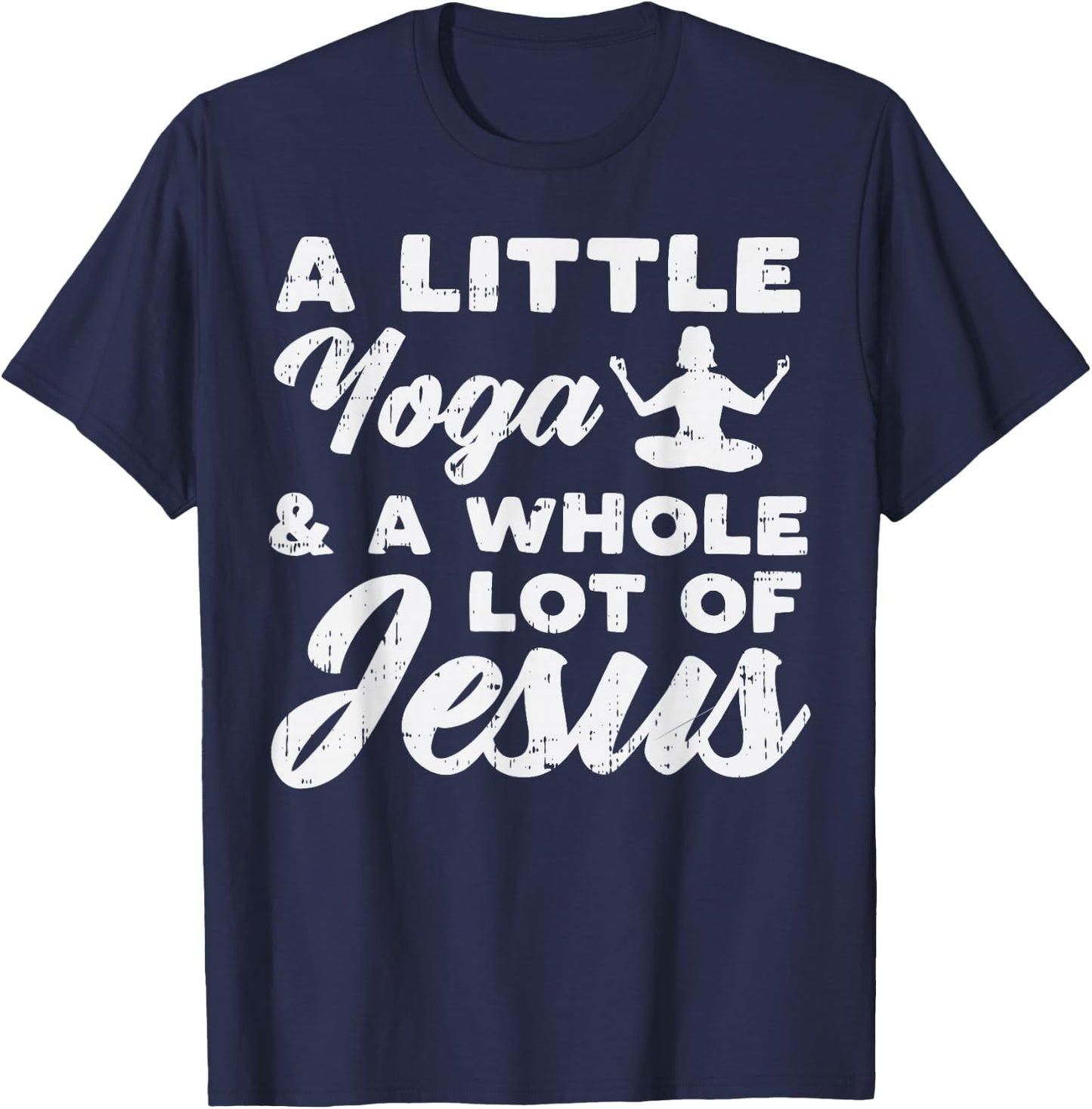Little Yoga Lot Of Jesus Yogi God Meditation Christian Gift T-Shirt - T-Shirt | Navy