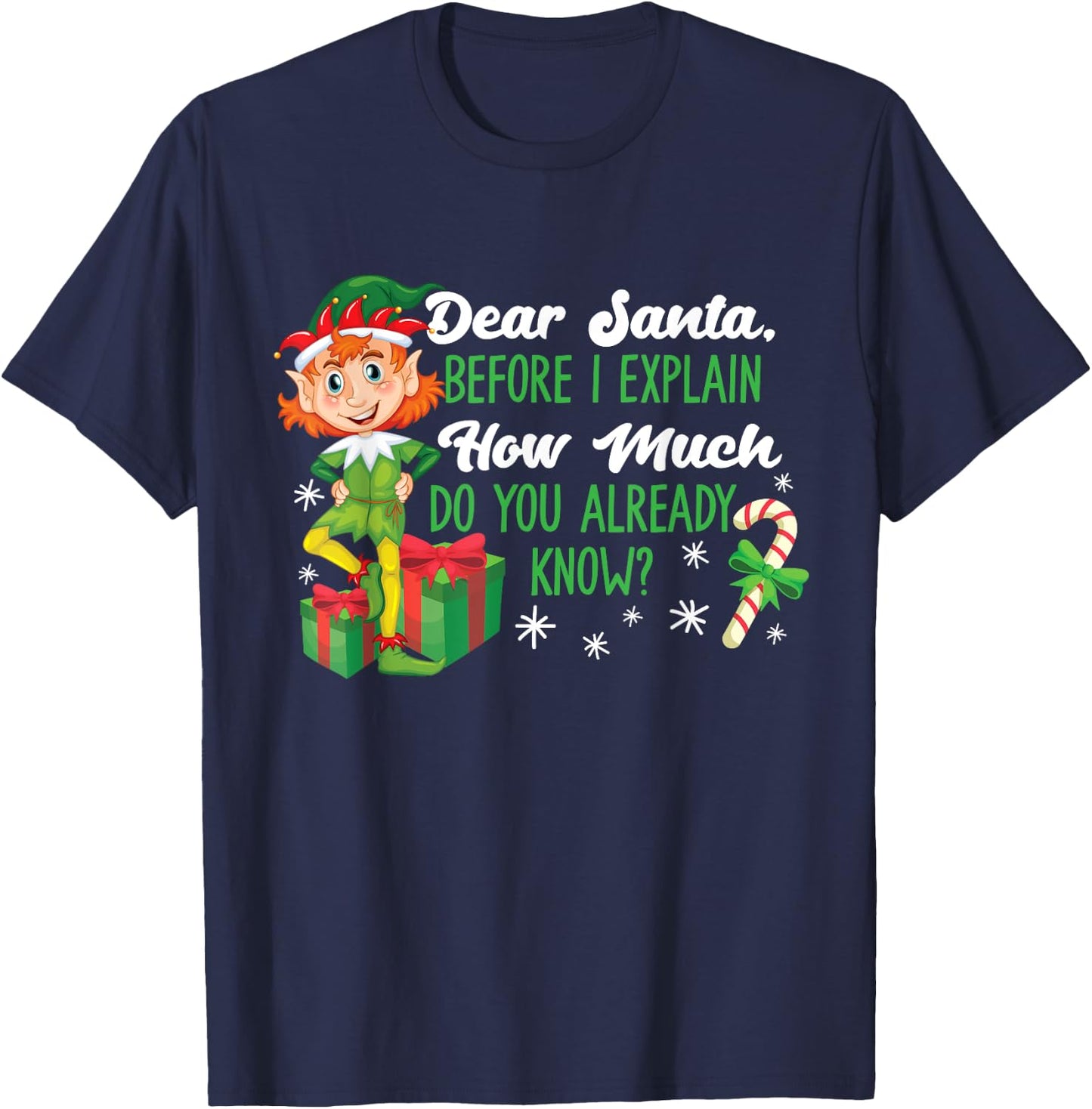 Funny Christmas Dear Santa How Much Do You Know T-Shirt - T-Shirt | Navy