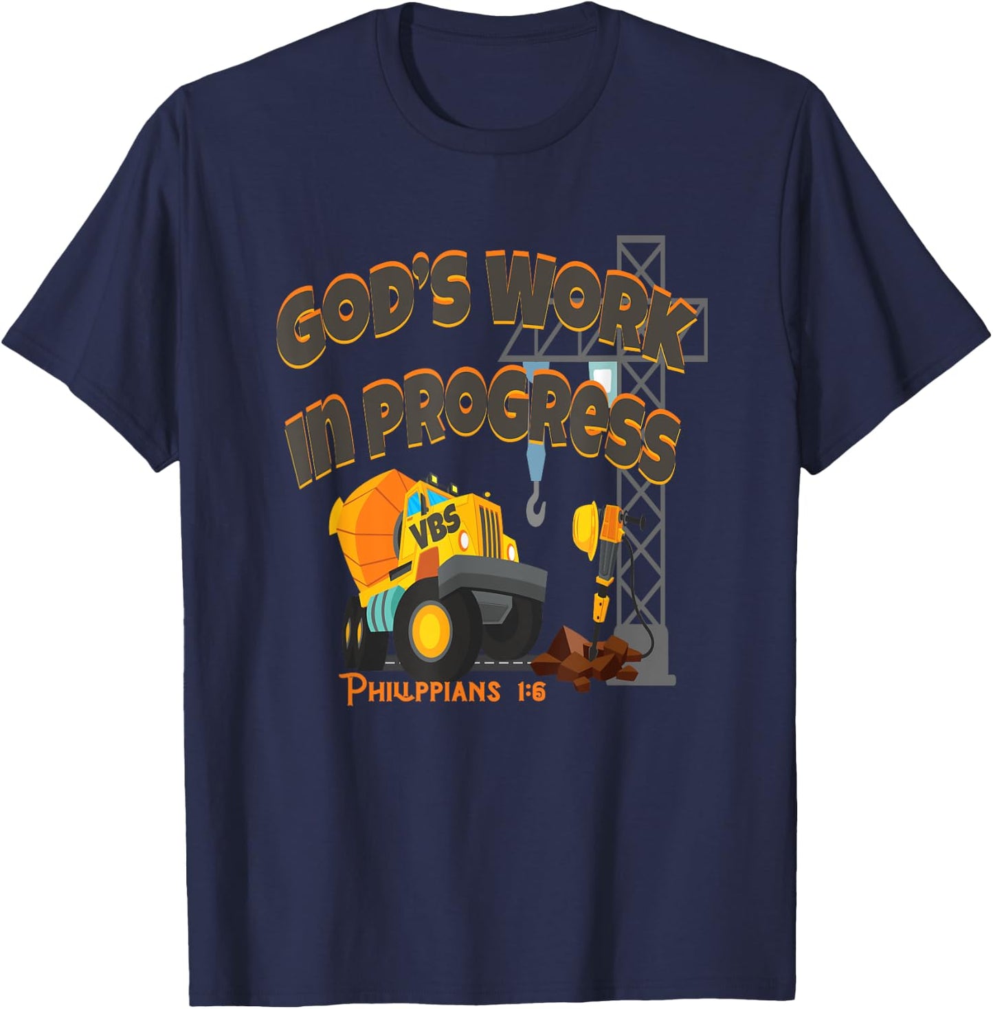 VBS 2020 Concrete Cranes Gods Work Under Construction Truck T-Shirt - T-Shirt | Navy