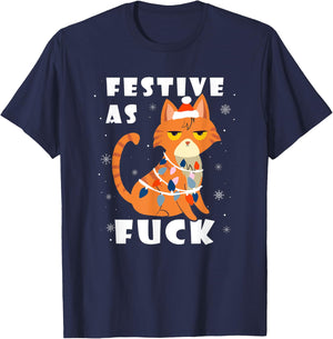 Festive As Fuck Grumpy Anti Christmas Kitty Cat Funny Gift Women T-Shirt - T-Shirt | Navy