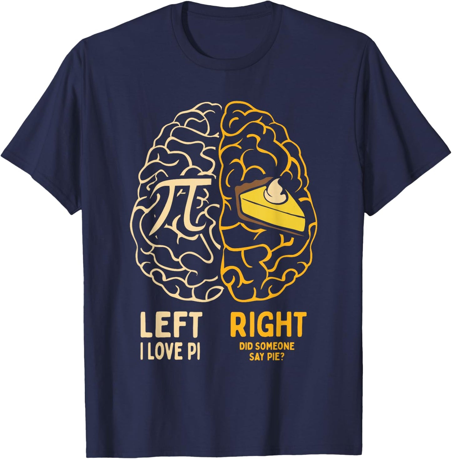 I Love Pie - Funny Pi Day & Math Lover Gift T-Shirt - T-Shirt | Navy