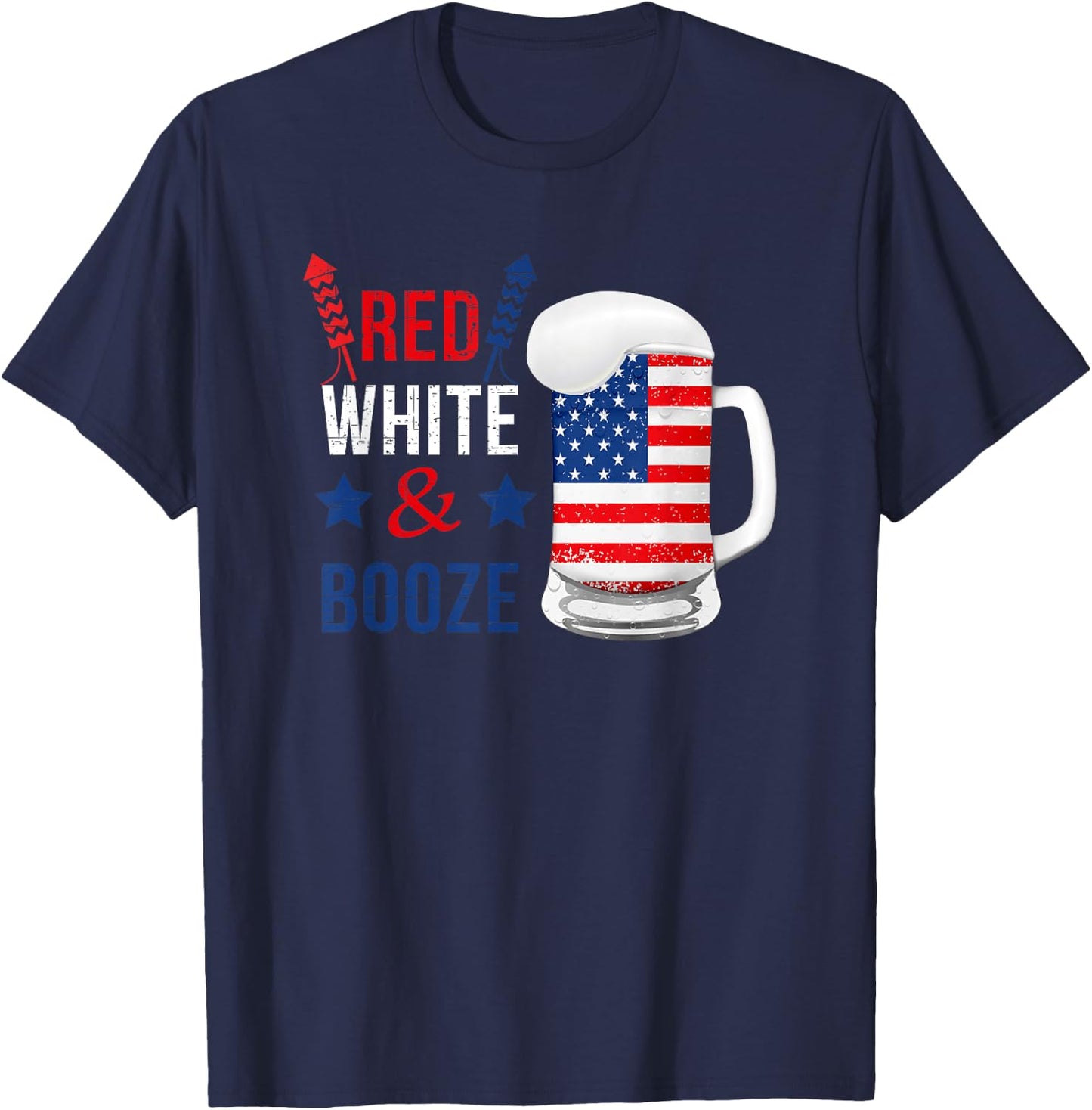 Red White and Booze 4th of July Funny Drinking Men Women T-Shirt - T-Shirt | Navy