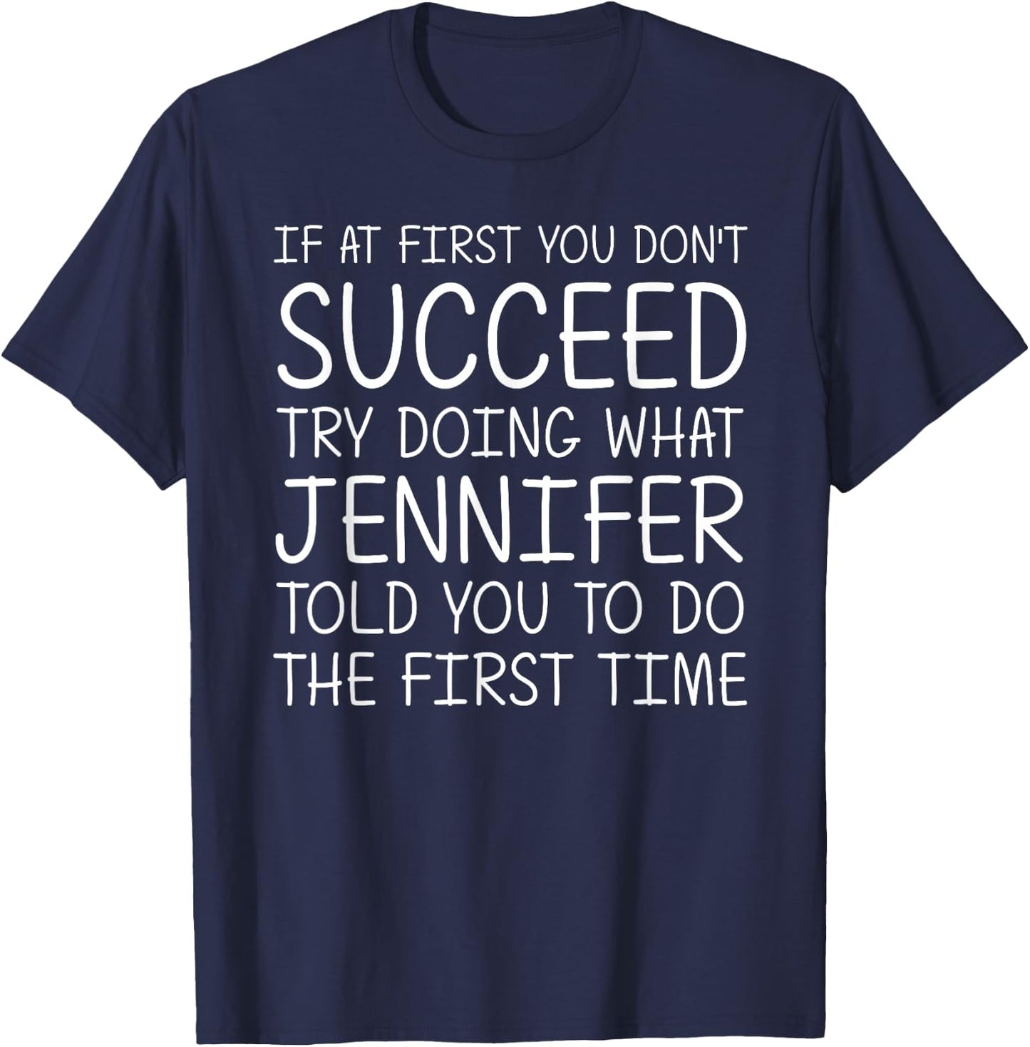 JENNIFER Gift Name Personalized Birthday Funny Christmas T-Shirt - T-Shirt | Navy