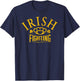 Irish Fighting Since 1916 T-Shirt - T-Shirt | Navy