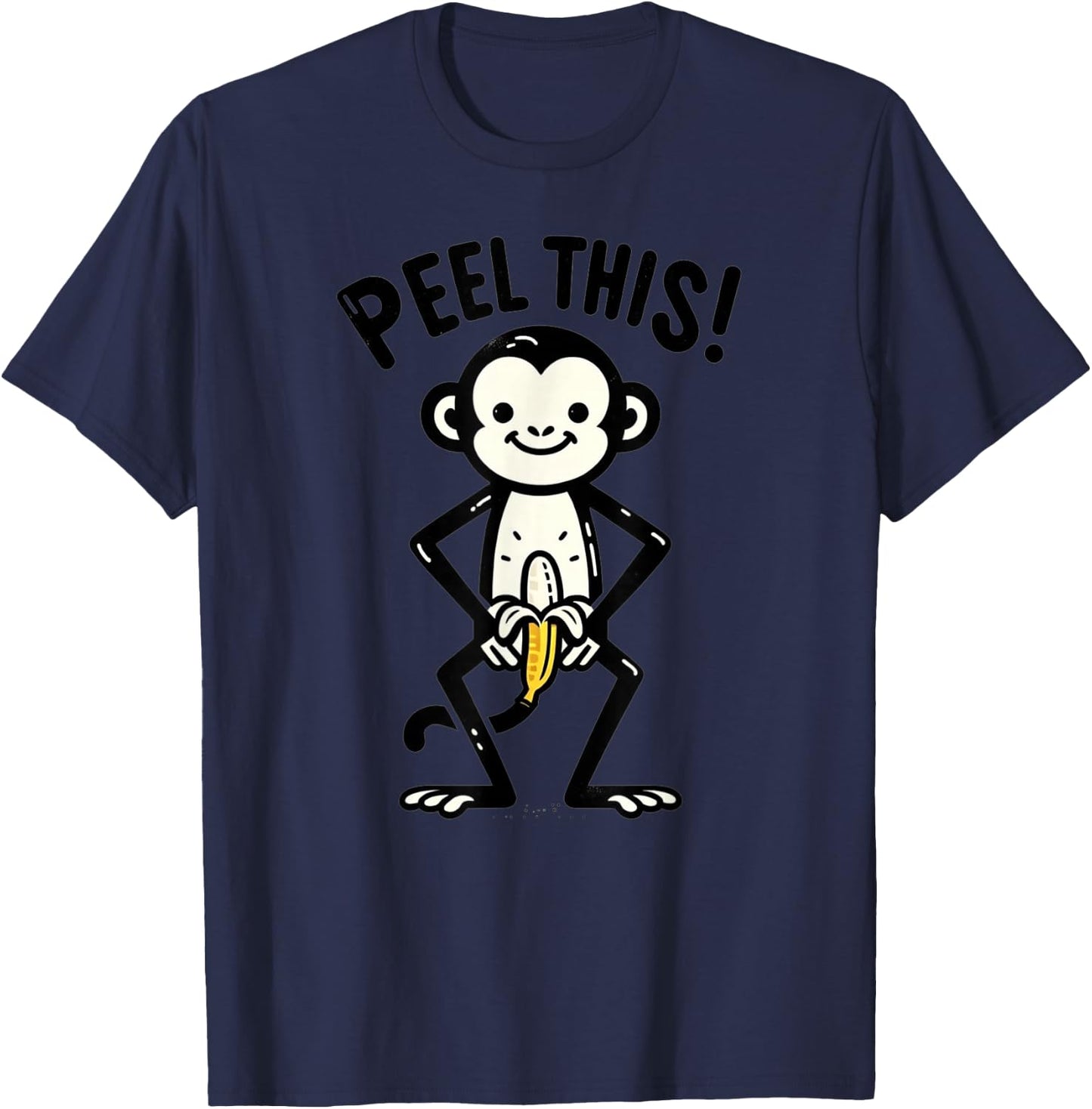 Peel This Funny Monkey Banana Humor T-Shirt - T-Shirt | Navy