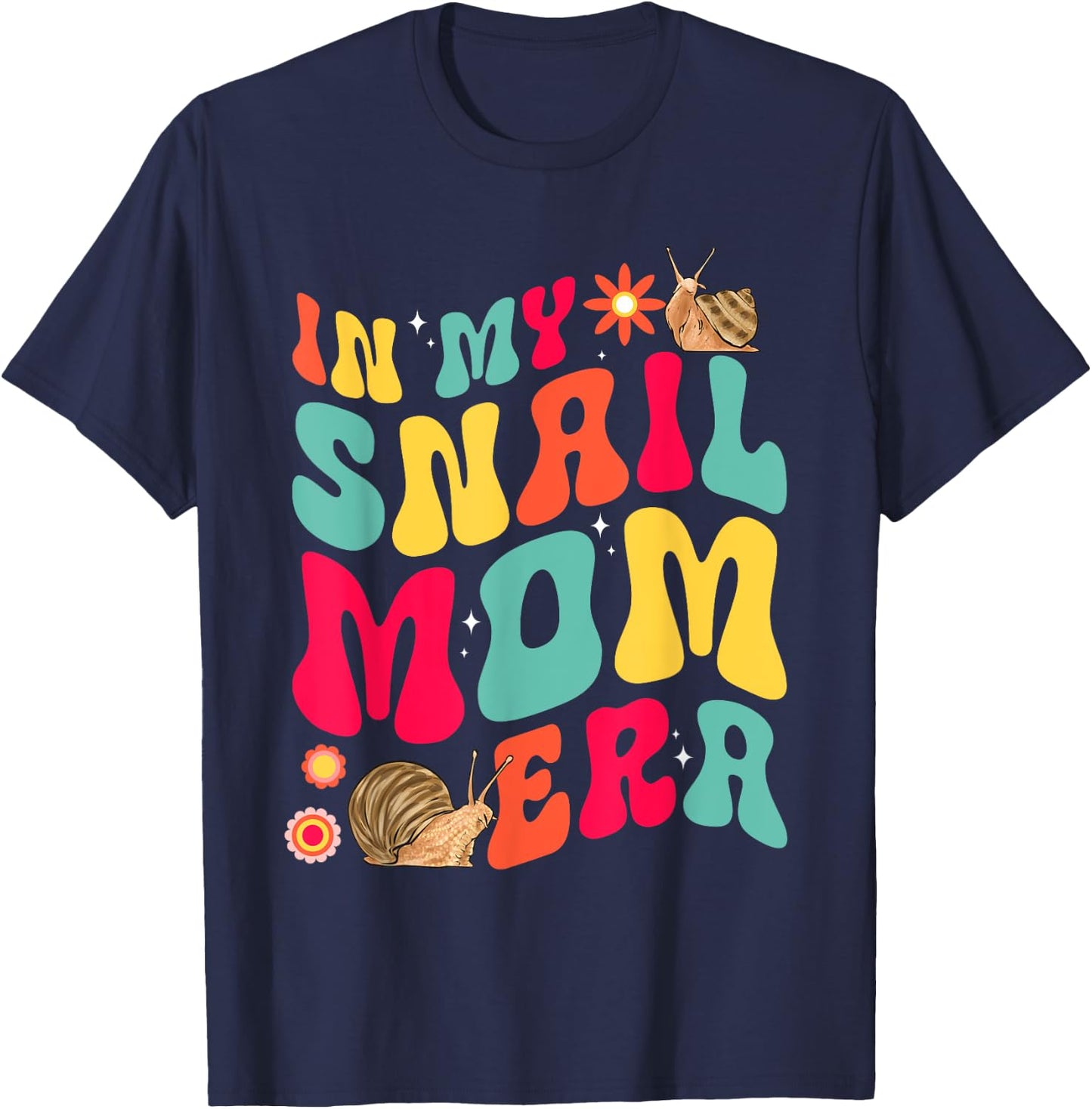 Snail Lover In My Snail Mom Era T-Shirt - T-Shirt | Navy