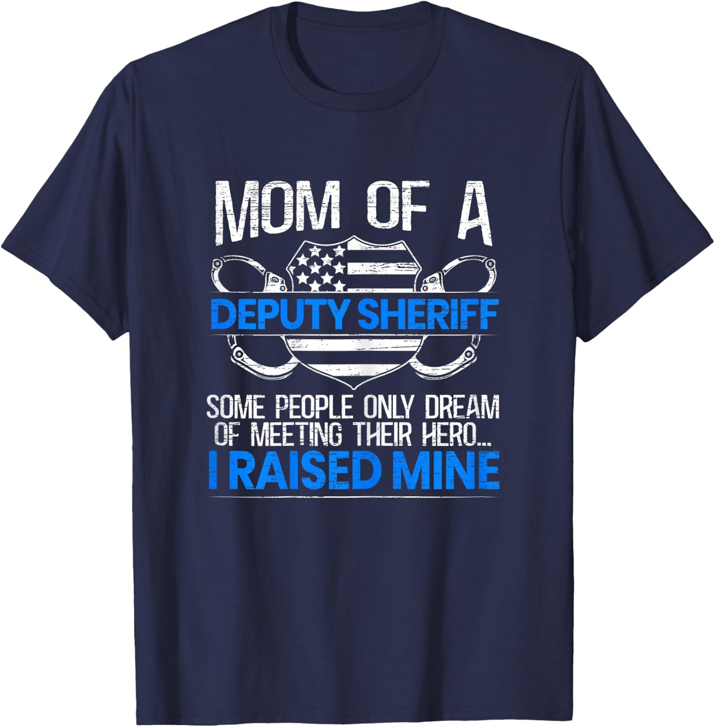 Proud Deputy Sheriff Mom Law Enforcement Thin Blue Line T-Shirt - T-Shirt | Navy