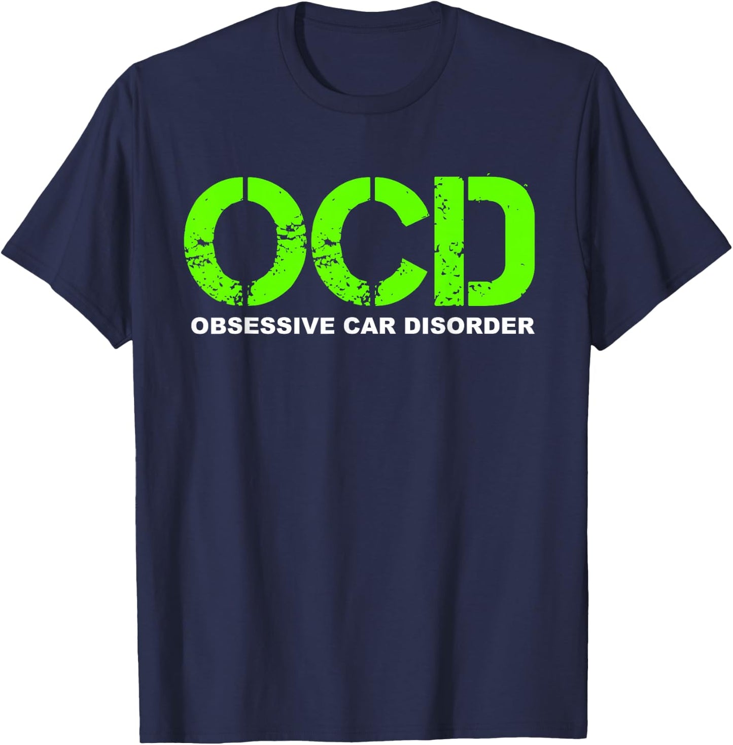 OCD Obsessive Car Disorder - Funny Car Lover Gift Small T-Shirt - T-Shirt | Navy