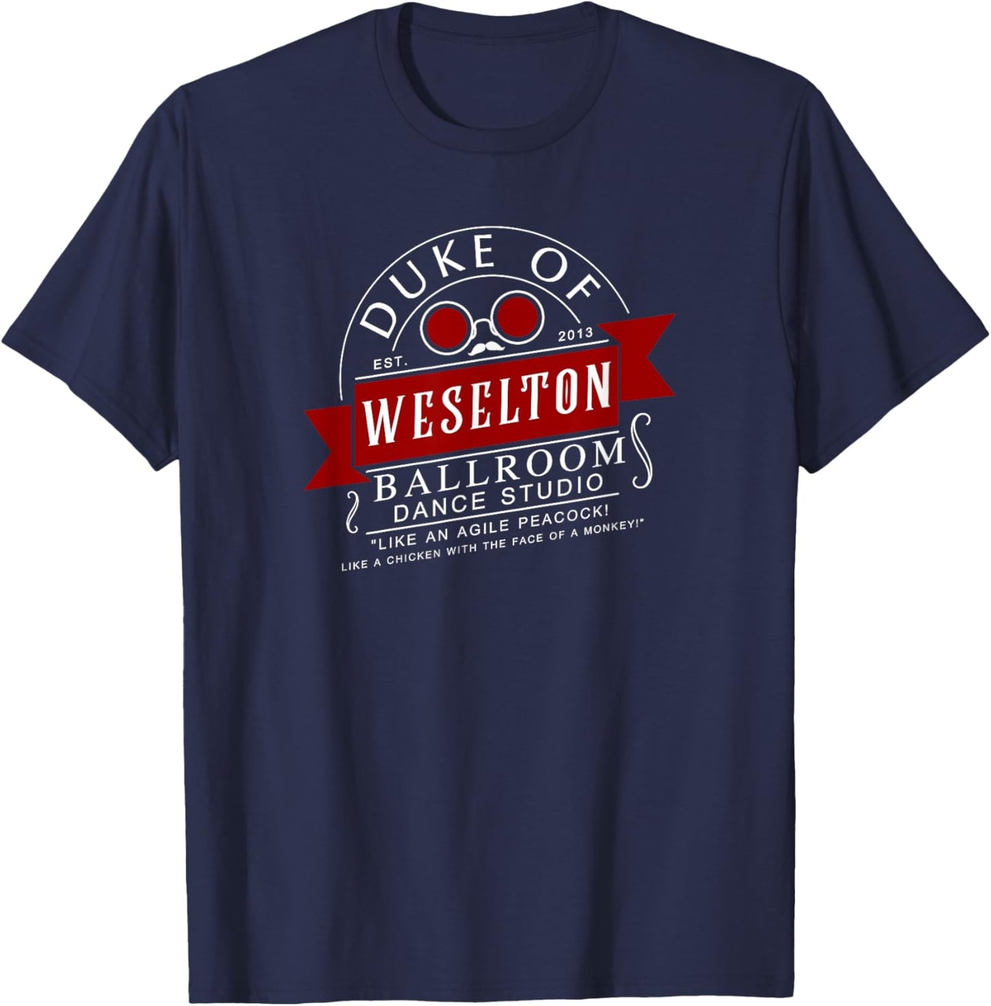 Weselton Ballroom Dance Studio Est. 2013 T-Shirt - T-Shirt | Navy