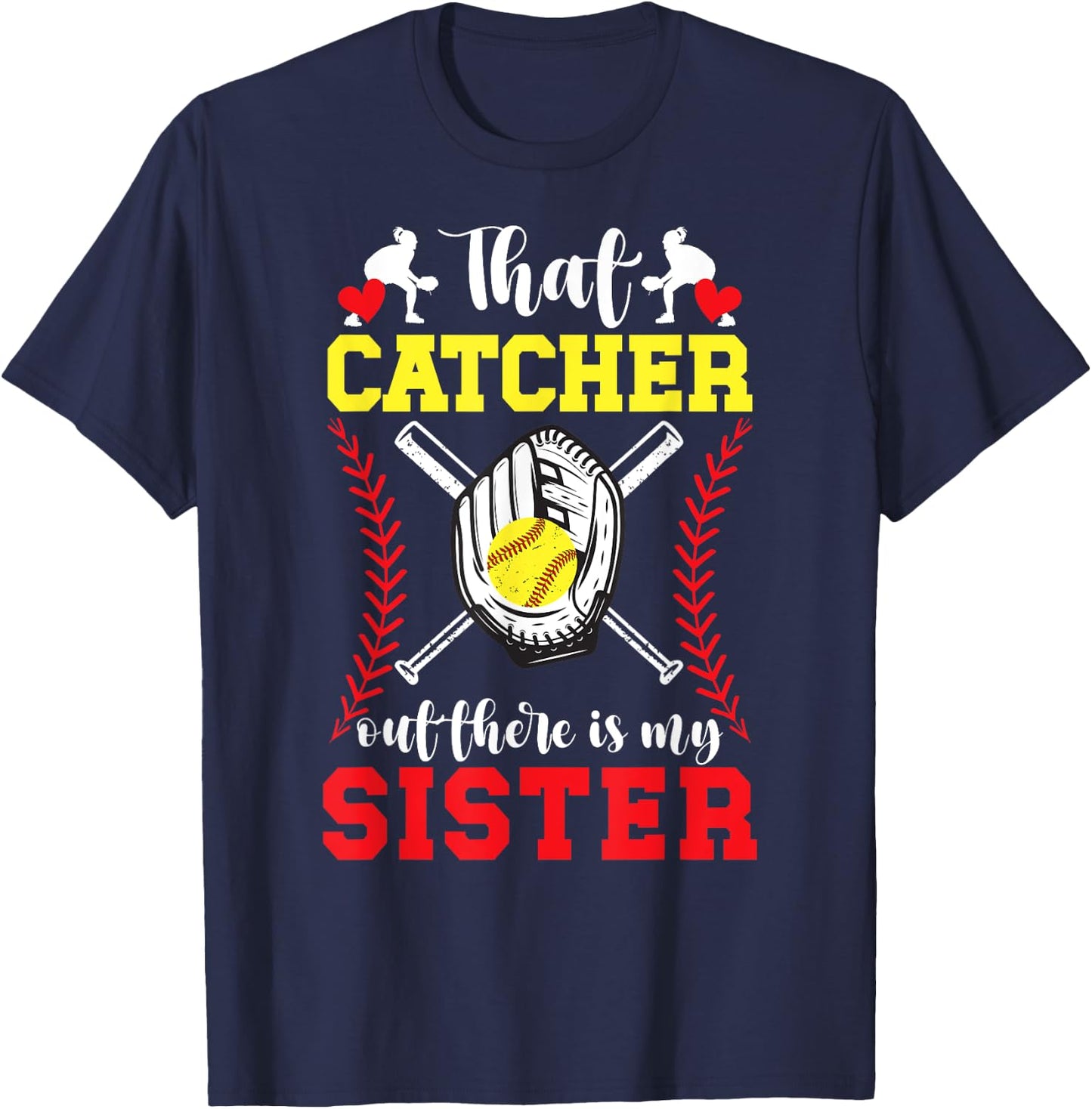 My Sister Softball Catcher Sister Of A Softball Catcher T-Shirt - T-Shirt | Navy