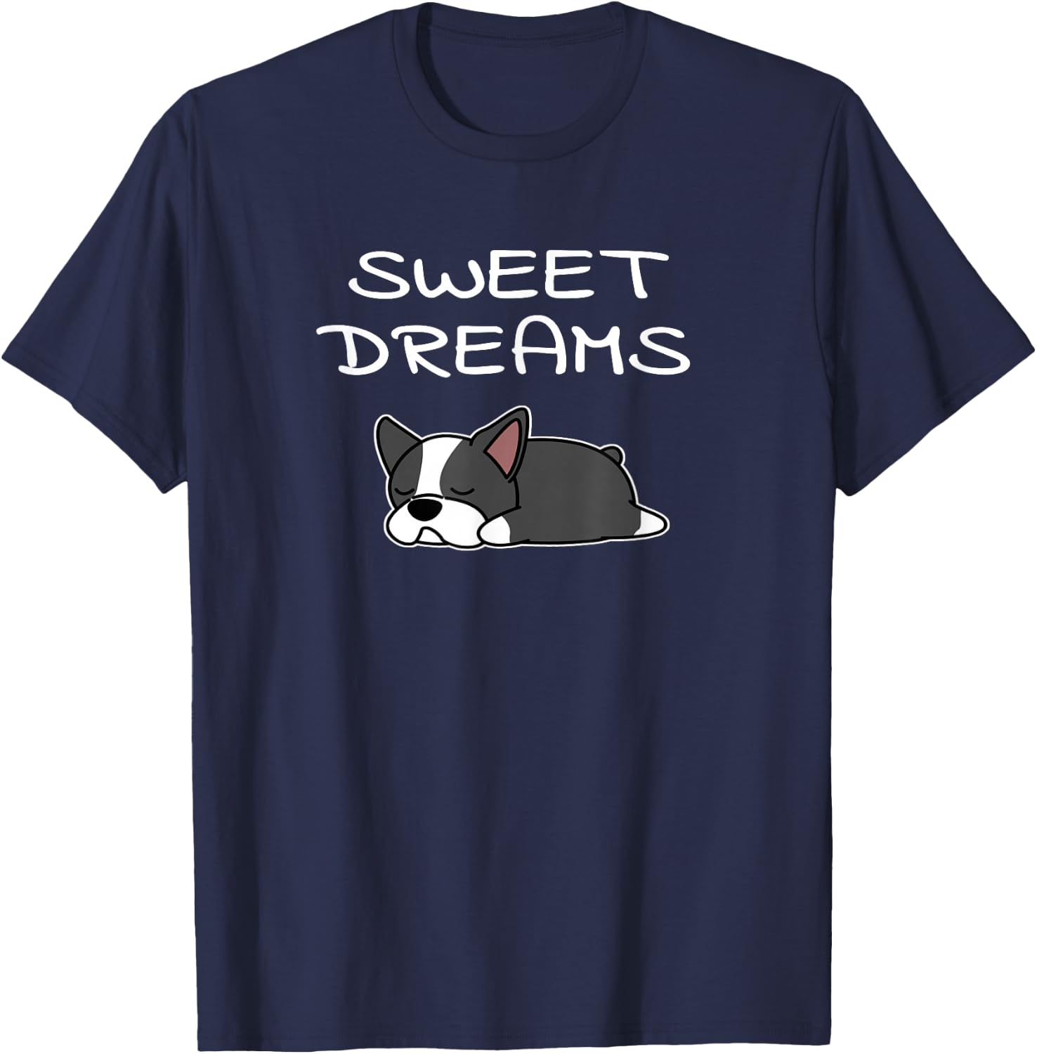 Boston Terrier Puppy Sweet Dreams Pajama for Bedtime T-Shirt - T-Shirt | Navy