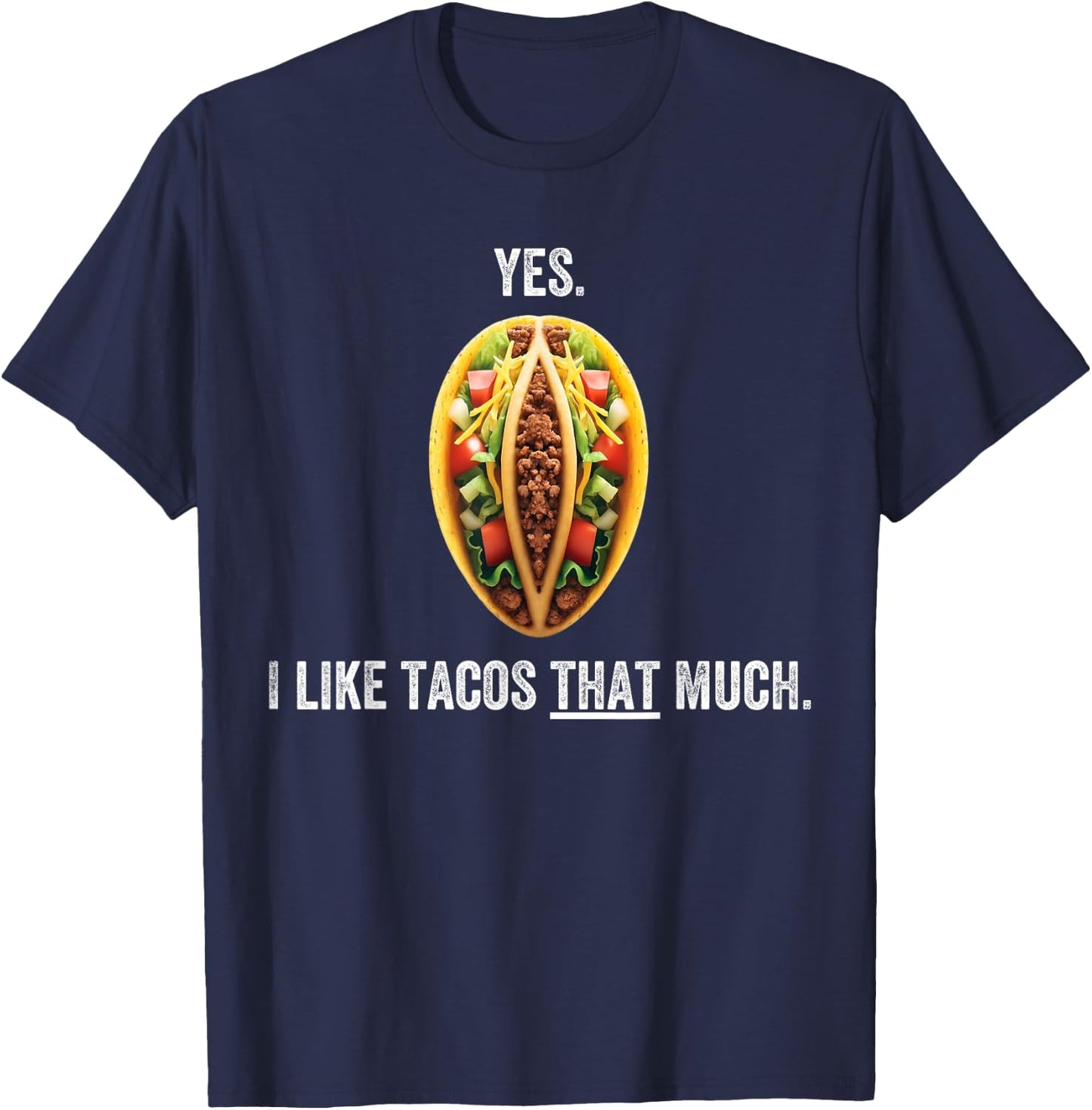 Taco shirts , cinco de mayo, funny taco tuesday lover T-Shirt - T-Shirt | Navy