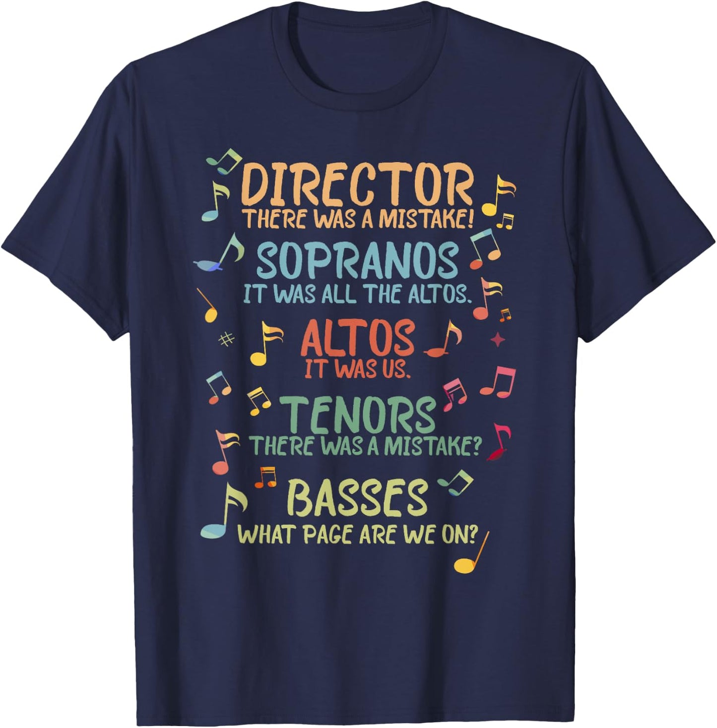Choir Joke Design Funny Music Sanges Gift Men Women T-Shirt - T-Shirt | Navy