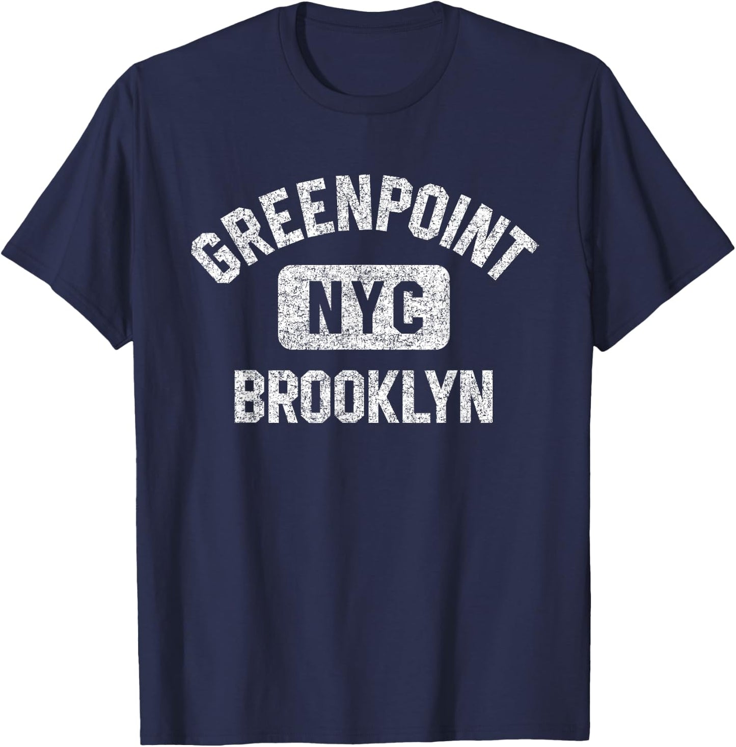 Greenpoint Brooklyn NYC Gym Style Distressed White Print T-Shirt - T-Shirt | Navy