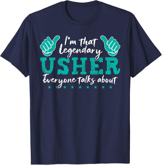 Funny Profession Quote Legendary Usher T-Shirt - T-Shirt | Navy