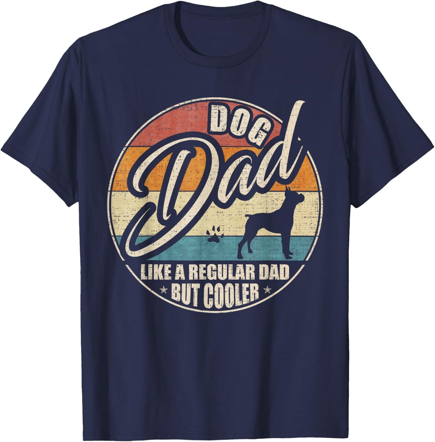 Vintage Retro Dog Dad Like A Regular Dad But Cooler Funny T-Shirt - T-Shirt | Navy