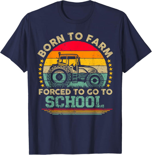 Vintage Born To Farm Forced To Go To School Funny Tractor T-Shirt - T-Shirt | Navy