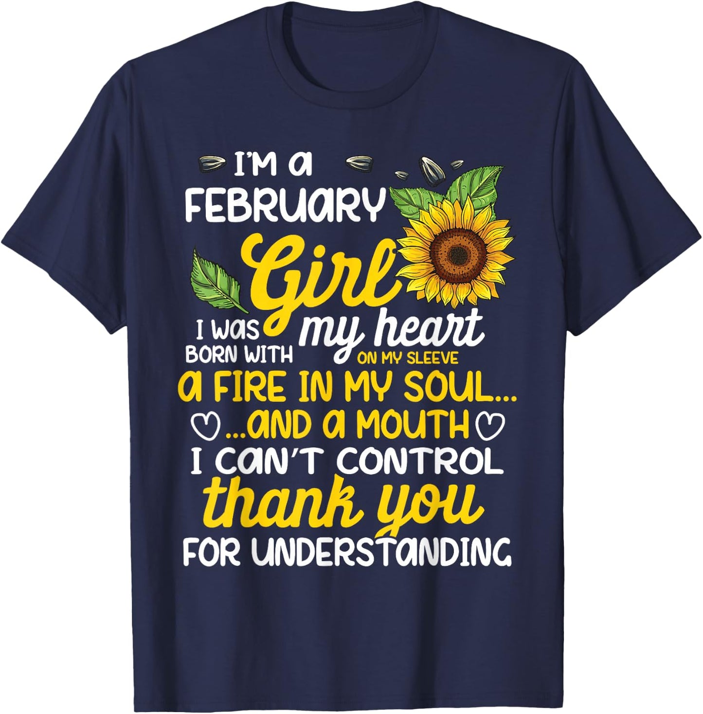 I'm A February Sunflower Girl Queen Born On February T-Shirt - T-Shirt | Navy