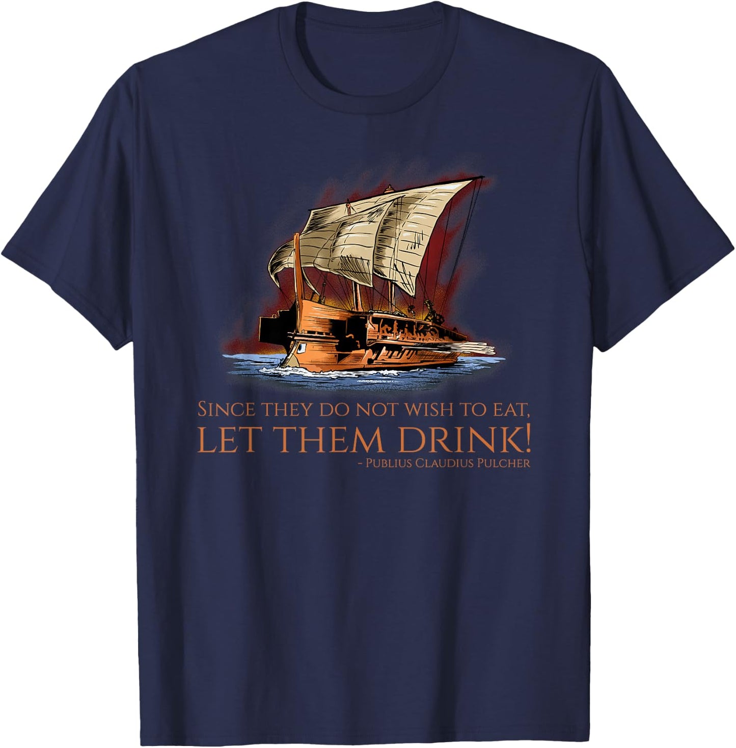 Ancient Rome Quote - First Punic War - Battle Of Drepana T-Shirt - T-Shirt | Navy