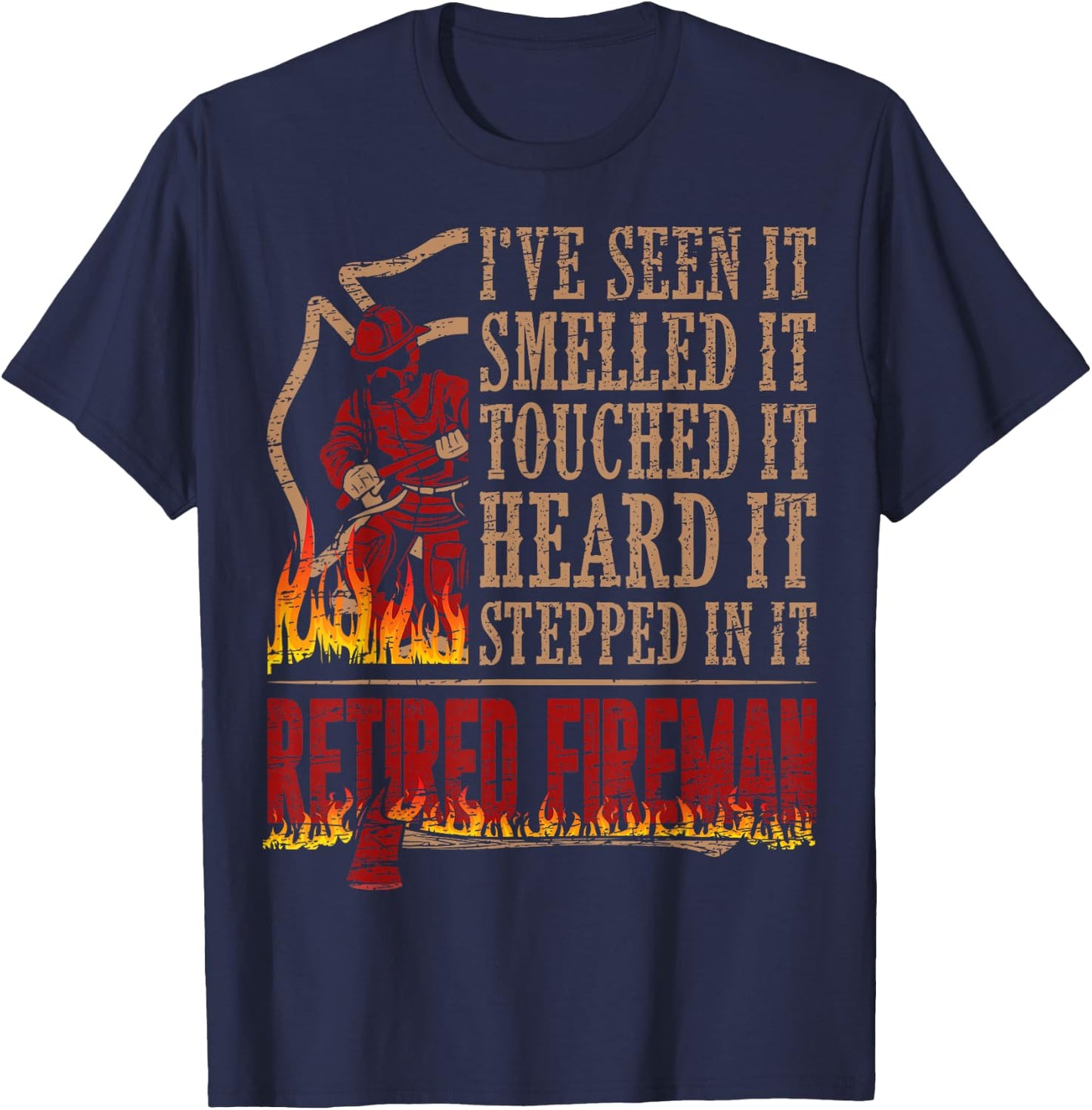 Retired Fireman Firefighter Axe Fire Gift T-Shirt - T-Shirt | Navy