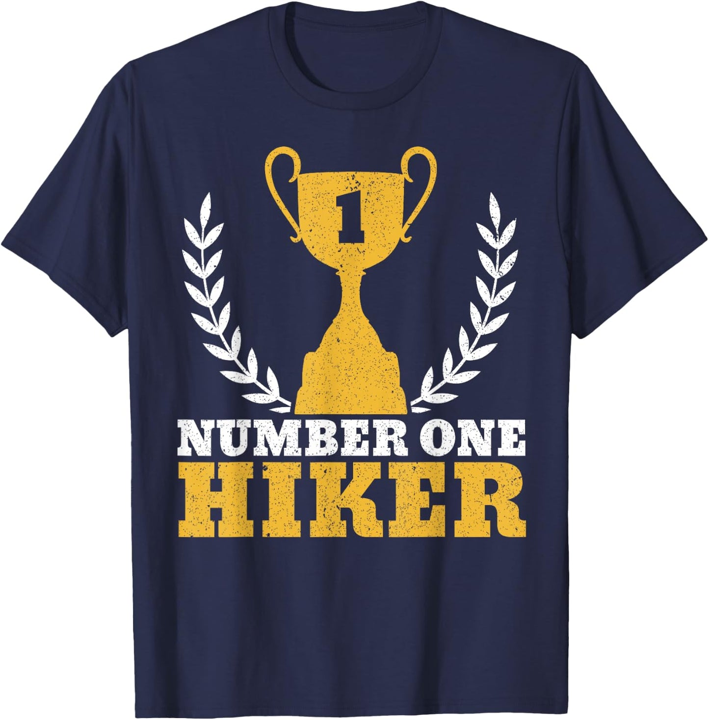 Number One Hiker Hiking Enthusiast National T-Shirt - T-Shirt | Navy