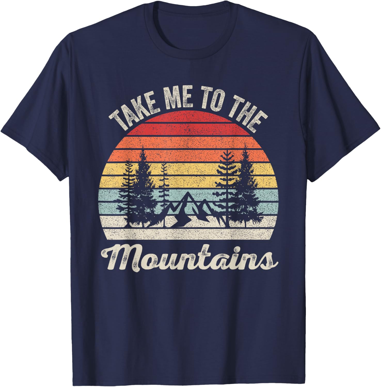 Vintage Retro Take Me to The Mountains Nature Hiking Camping T-Shirt - T-Shirt | Navy