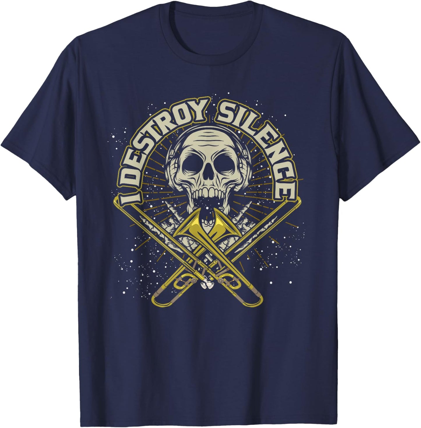 Ich zerstöre die Stille Trombonist Music Funny Trombone T-Shirt - T-Shirt | Navy
