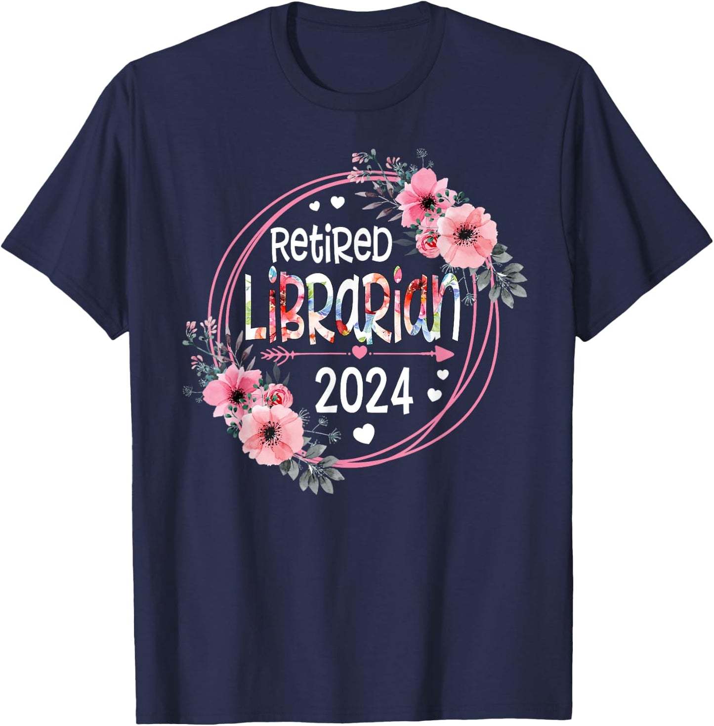 Floral Retired Librarian Est 2024 Retirement Gift T-Shirt - T-Shirt | Navy