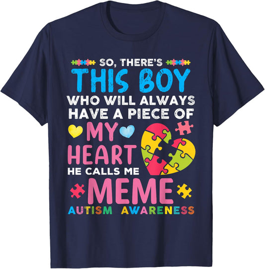 There's This Boy He Calls Me Meme Autism Awareness T-Shirt - T-Shirt | Navy