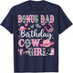 Bonus Dad Of The Birthday Cow-Girl Rodeo Cow Girl Birthday T-Shirt - T-Shirt | Navy