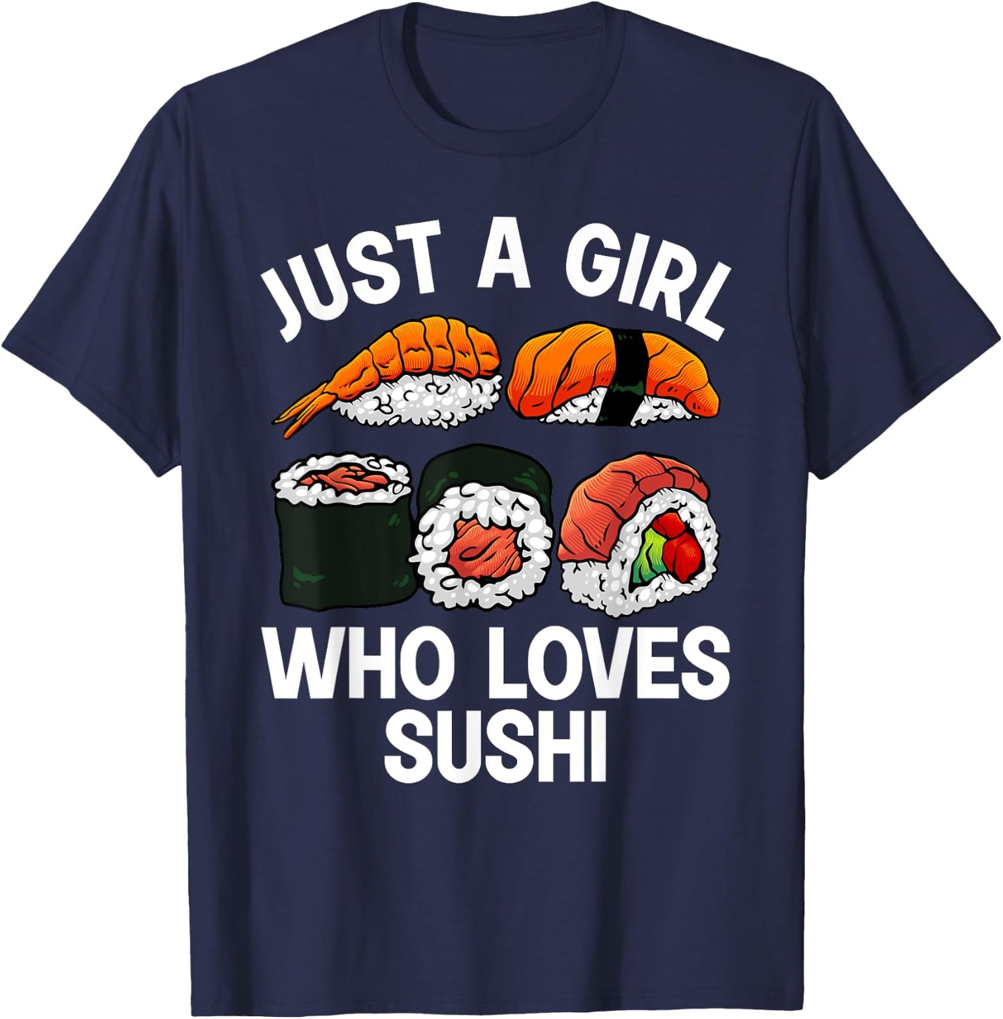 Cool Sushi Teen Girls Sushi Lovers Japanese Food T-Shirt - T-Shirt | Navy