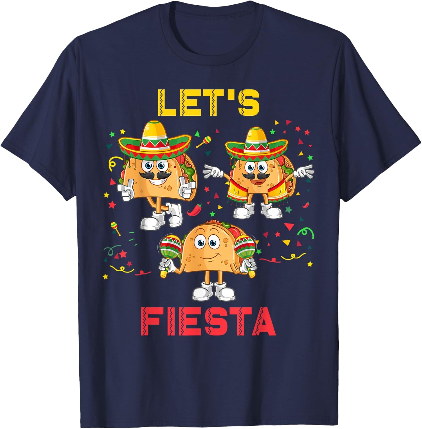 Let's Fiesta Tacos Mexican Party Let's Fiesta Cinco De Mayo T-Shirt - T-Shirt | Navy