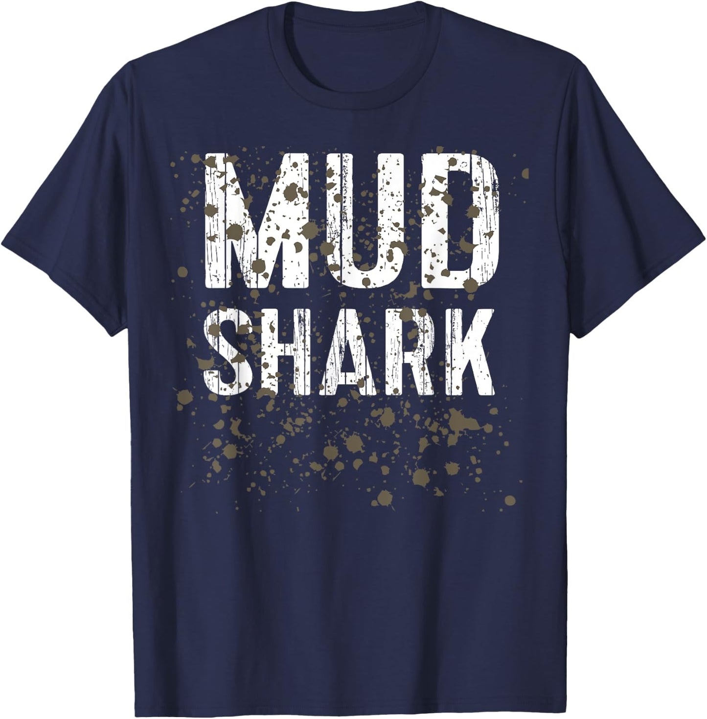 Mud Shark Funny Mud Run T-Shirt - T-Shirt | Navy