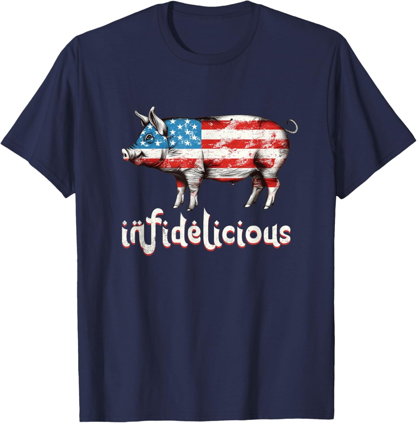 Infidelicious - Funny Barbecue Pork BBQ Pig American Flag Women Kids Men T-Shirt - T-Shirt | Navy