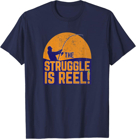 The Struggle Is Reel! Funny Fishing T-Shirt - T-Shirt | Navy