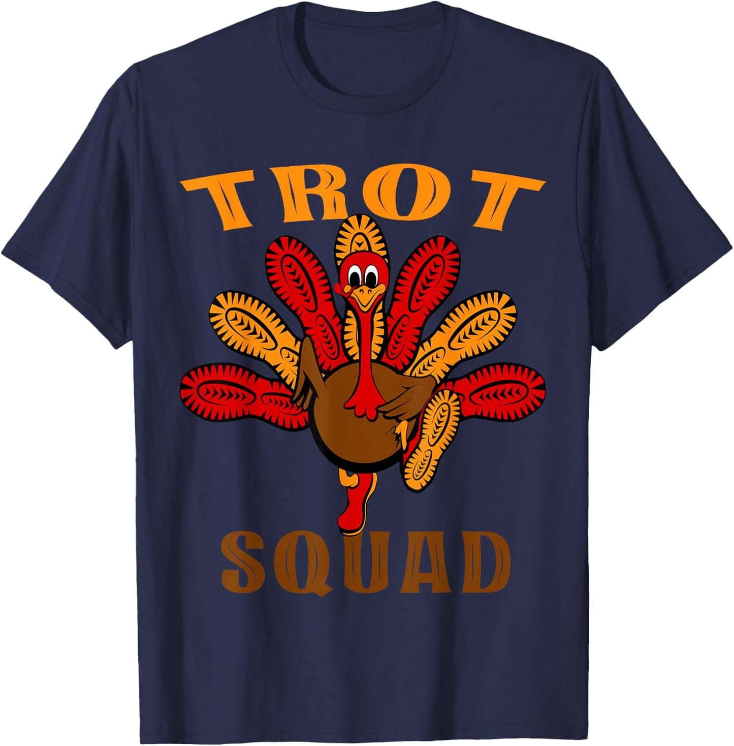Trot Squad thanksgiving turkey trot 5k Running Marathon 2025 T-Shirt - T-Shirt | Navy